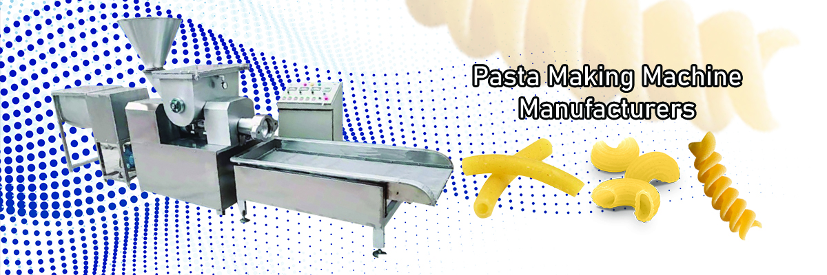 Pasta Making Machine Suppliers
